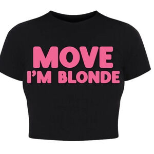Move I’m blonde Y2k baby tee